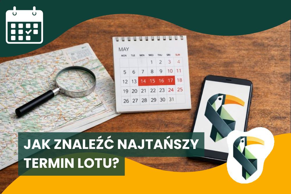 Jak znaleźć NAJTAŃSZY termin lotu? [Praktyczny przewodnik 2026]